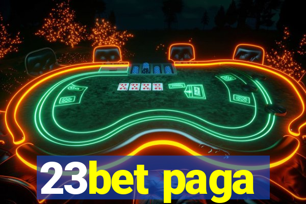 23bet paga